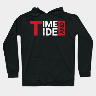 Time and tide motivational quote typography design Hoodie